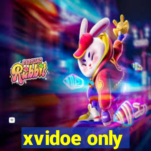 xvidoe only